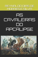 AS CAVALEIRAS DO APOCALIPSE: As Crises da Globalização B08NDT3BJ7 Book Cover