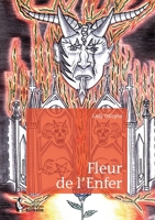 Fleur de l'Enfer (French Edition) 2342035292 Book Cover