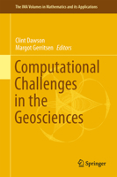 Computational Challenges in the Geosciences 1461474337 Book Cover