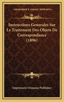 Instructions Generales Sur Le Traitement Des Objets De Correspondance (1896) 1120437431 Book Cover