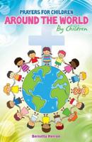 Prayers for Children Around the World by Children 1498410049 Book Cover