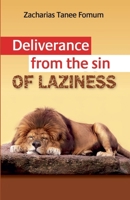 Deliverance From The Sin of Laziness 1393664601 Book Cover