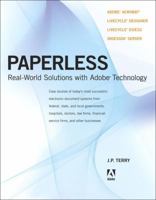 Paperless: Real-World Solutions with Adobe Technology 0321658876 Book Cover