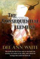 The Consequential Element 1490528792 Book Cover