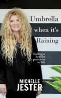 Umbrella When It's Raining 1954058047 Book Cover