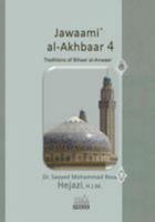 Jawaami` Al-Akhbaar 4: Traditions of Bihaar Al-Anwaar Volume Four 1512119059 Book Cover