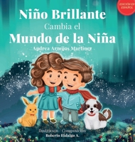 Ni�o Brillante Cambia el Mundo de la Ni�a 0578982463 Book Cover