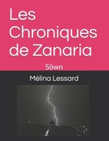 Les Chroniques de Zanaria: S�wn B092P78Q88 Book Cover