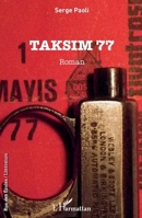 Taksim 77: Roman (Rue Des Écoles) (French Edition) 2343144397 Book Cover