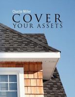 Cover Your Assets 1462883044 Book Cover