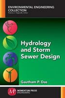 Hydrology and Storm Sewer Design 1945612320 Book Cover