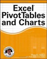 Excel 2007 PivotTables and PivotCharts (Mr. Spreadsheet's Bookshelf) 0471772402 Book Cover