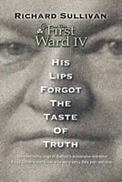 His Lips Forgot The Taste Of Truth 1974190129 Book Cover