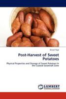 Post-Harvest of Sweet Potatoes 3845419741 Book Cover