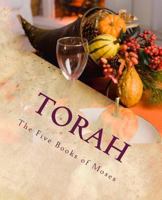 Torah: The Five Books of Moses 1500837695 Book Cover