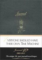 Journal 10+, 2003-2013 edition 0965265285 Book Cover