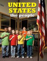 United States the People (Lands, Peoples, & Cultures 0778798364 Book Cover
