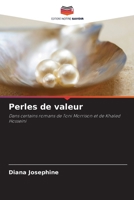 Perles de valeur: Dans certains romans de Toni Morrison et de Khaled Hosseini 6206309398 Book Cover