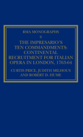 The Impresario's Ten Commandments: Continental Recruitment for Italian Opera in London 1763-64 (Royal Musical Association Monographs, 6) (Royal Musical ... 6) (Royal Musical Association Monographs, 6) 0947854053 Book Cover