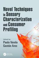 Novel Techniques in Sensory Characterization and Consumer Profiling 1138034274 Book Cover