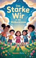 Das starke WIR in der Wolkenklasse (German Edition) B0FHFC22MY Book Cover