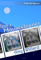 Just a Housecleaner 1957224274 Book Cover