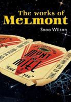 The Works of Melmont 0954613600 Book Cover