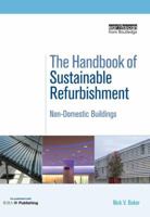 The Handbook of Sustainable Refurbishment: Non-Domestic Buildings 1844074862 Book Cover