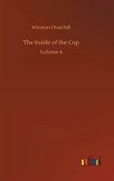 The Inside of the Cup, Volume 6 159540144X Book Cover
