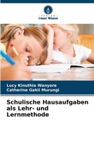 Schulische Hausaufgaben als Lehr- und Lernmethode 620579697X Book Cover