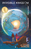 Invisible Kingdom Volume 3 1506721516 Book Cover