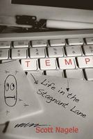 Temp: Life in the Stagnant Lane 1453774378 Book Cover