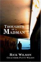 Thoughts of a Madman 1424140927 Book Cover