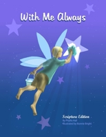 With Me Always-Scripture Edition 1546899626 Book Cover