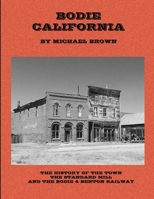 Bodie California 1105605604 Book Cover