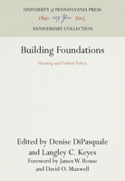 Building Foundations: Housing and Federal Policy 081228223X Book Cover