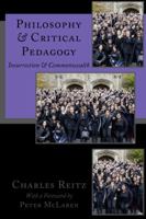 Philosophy and Critical Pedagogy: Insurrection and Commonwealth 1433133628 Book Cover