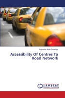 Accessibility Of Centres To Road Network 3659497894 Book Cover