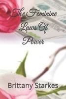 The Feminine Laws Of Power B0DX65S3K3 Book Cover