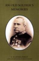 Old Soldieros Memories 1845741129 Book Cover
