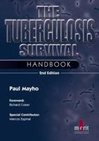 The Tuberculosis Survival Handbook 1873413149 Book Cover