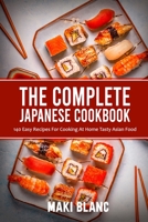The Complete Indian Cookbook: 140 Easy Recipes For Cooking At Home Tasty Asian Food B0915MBPZ1 Book Cover