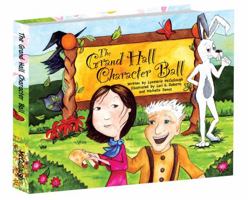 The Grand Hall Character Ball 0615399916 Book Cover