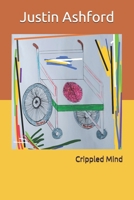 Crippled Mind B0GHGSZD41 Book Cover
