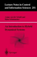 An Introduction to Hybrid Dynamical Systems (Lecture Notes in Control and Information Sciences, 251) 1852332336 Book Cover