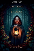 Lanterns and Thorns B0FJDJZJ3T Book Cover