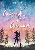 Geography and Grimoires: A Sweet High School Witchy Romance (Lockers and Love Spells) B0CP735QS4 Book Cover