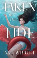 Taken by the Tide 1966285094 Book Cover