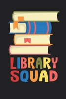 Library Squad Notebook Gift for Librarians 1677352779 Book Cover