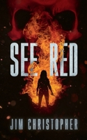 See Red 1958855030 Book Cover